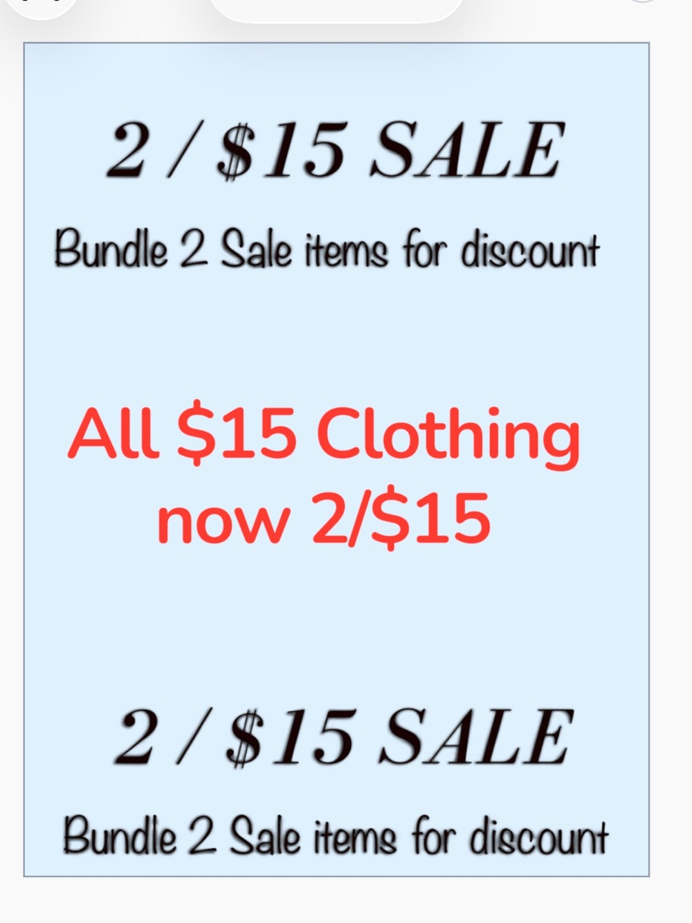 2/$15 clothes and 5/$25 misc search 2/$15 or 5/$25 for discount ends 09/27